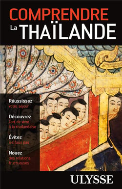Comprendre la Thailande (2e édition)