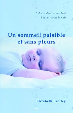 Un sommeil paisible et sans pleurs (édition 2005)