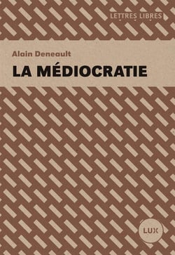 Médiocratie : politiques de l'extrême-centre