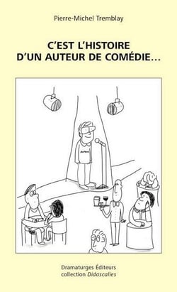 C'est l'histoire d'un auteur de comedie...