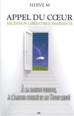 Appel du coeur - ascension libératrice imminente