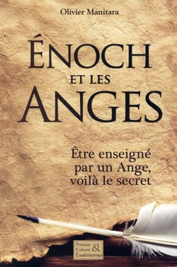 Enoch et les anges : être enseigné par un ange, voilà le secret
