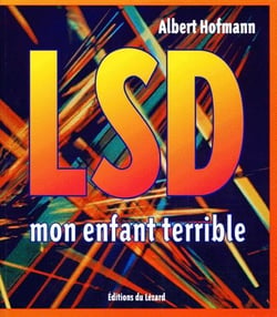 LSD, mon enfant terrible