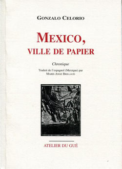 Mexico, ville de papier : Chronique