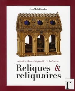 Reliques & reliquaires