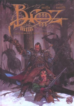BROZ Tome 2 : recherche... mort ou vif
