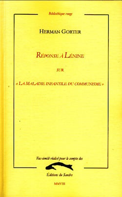 Réponse à lenine sur "la maladie infantile du communisme"
