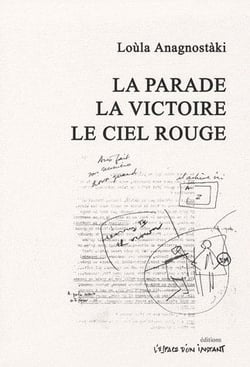 La parade, la victoire, le ciel rouge