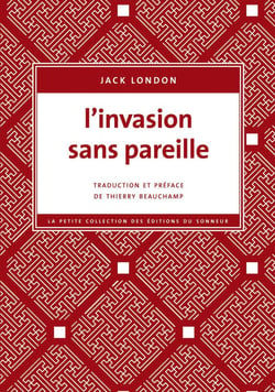 L'invasion sans pareille