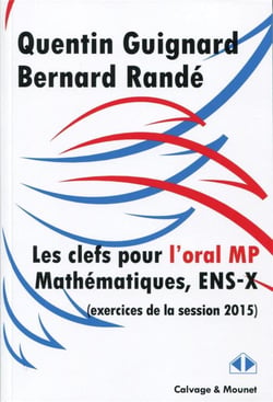 Clefs pour l'oral MP mathématiques, ENS-X