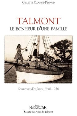 TALMONT LE BONHEUR D'UNE FAMILLE