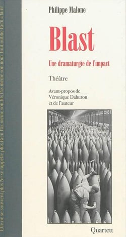 Blast - une dramaturgie de l'impact