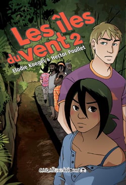 Les îles du vent Tome 2