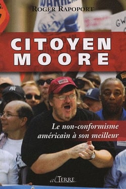 Citoyen moore - le non-conformisme américain à son meilleur