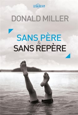 Sans père et sans repère