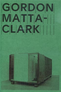 Gordon matta-clark - open house