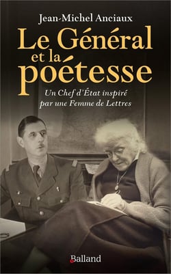 Le général et la poétesse : Un Chef d'État inspiré par une Femme de Lettres