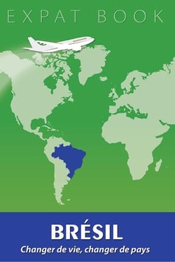 Expat book : Brésil - changer de vie, changer de pays