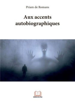 Aux accents autobiographiques