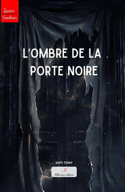 L'ombre de la porte noire