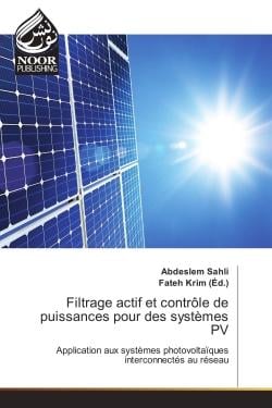 Filtrage actif et controle de puissances pour des systemes PV : Application aux systemes photovoltaïques interconnectes au reseau