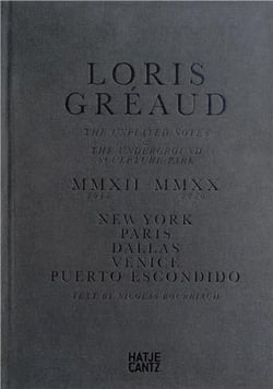 Loris greéaud : the unplayed notes (2012-2017). introduction to the underground sculpture park