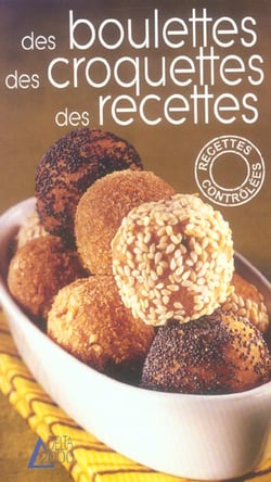 Des boulettes, des croquettes, des recettes
