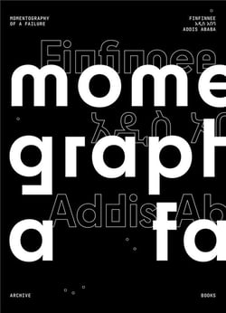 Momentography of a failure : addis ababa