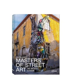 Masters of street art : Art without frame