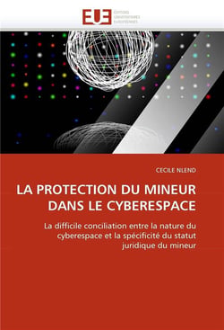 La protection du mineur dans le cyberespace