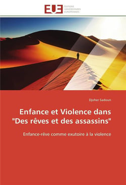 Enfance et violence dans  "des reves et des assassins"
