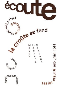 Écoute, la croûte se fend