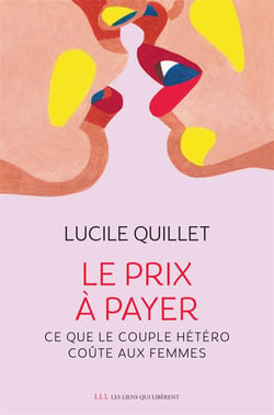 Le prix à payer : ce que le couple hétéro coûte aux femmes