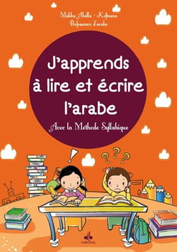 J'apprends à lire et écrire l'arabe - avec la méthode syllabique
