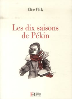 Les Dix Saisons De Pekin