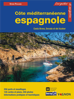 Guide Imray - côte méditerranéenne espagnole - Costa Brava, Dorada et del Azahar
