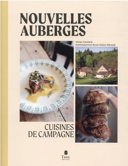 Nouvelles auberges : cuisines de campagne