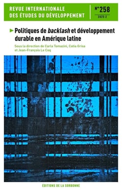 Revue internationale des études du développement n.258 : Politiques de backlash et développement durable en Amérique latine