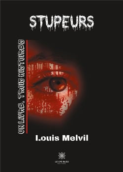 Stupeurs - un livre, trois histoires