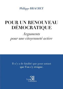 Pour un renouveau démocratique : Arguments pour une citoyenneté active