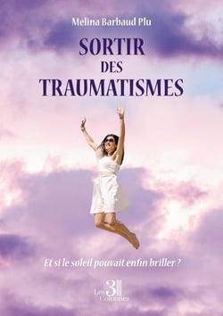 Sortir des traumatismes : Et si le soleil pouvait enfin briller ?