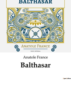 Balthasar : Un voyage spirituel et mystique à travers l'amour, la sagesse et la rédemption
