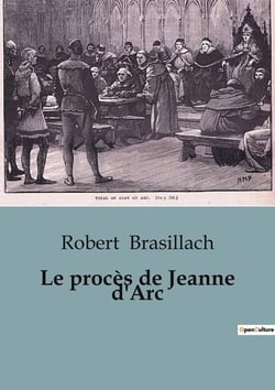 Le procès de Jeanne d'Arc