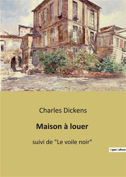 Maison a louer - suivi de "le voile noir"
