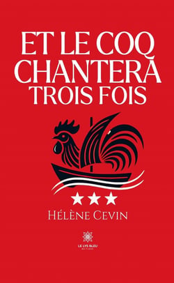 Et le coq chantera trois fois