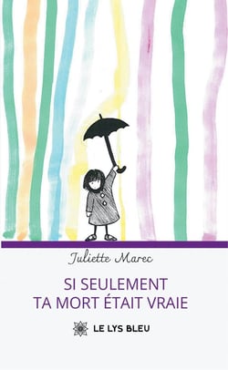 Si seulement ta mort était vraie