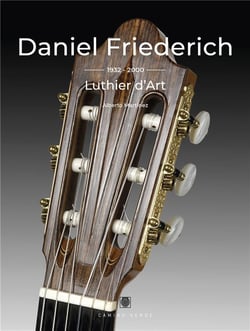 Daniel Friederich (1932-2000), Luthier d'Art