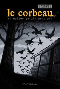 Le corbeau et autres petits meurtres
