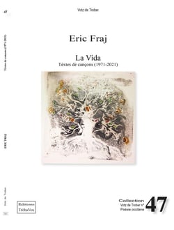 LA VIDA : Chansons 1971 - 2021