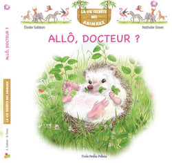 La vie secrète des animaux Tome 8 : Allô, docteur ?